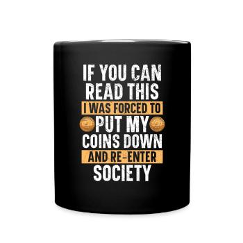 Coin Collector Numismatist Coin Collecting - Full Colour Mug - black - Front