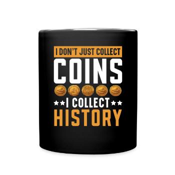 Coin Collector Numismatist Coin Collecting - Full Colour Mug - black - Front