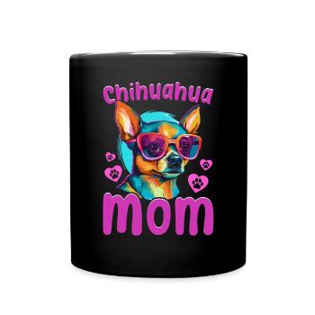 Chihuahua Chiwawa Dog Breed Pet - Chihuahua mom - Tasse einfarbig - Schwarz - Vorne