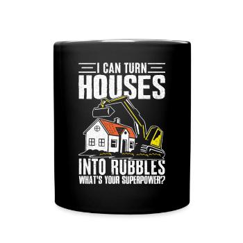Fun day of house demolition - Full Colour Mug - black - Front