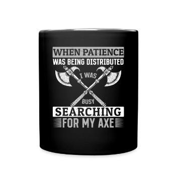 When patience was distributed - Vikings - Full Colour Mug - black - Front