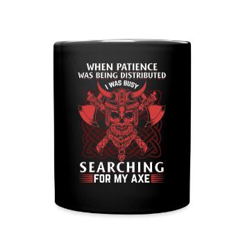 When patience was distributed - Vikings - Full Colour Mug - black - Front