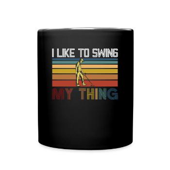 Mein Ding Schwingen Metalldetektor Schatzsuche - Tasse einfarbig - Schwarz - Vorne