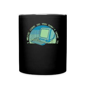 I Write Code So You Don't Have To Developer - Tasse einfarbig - Schwarz - Vorne