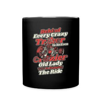 Behind Every Crazy Triker Is An Old Lady - Full Colour Mug - black - Front