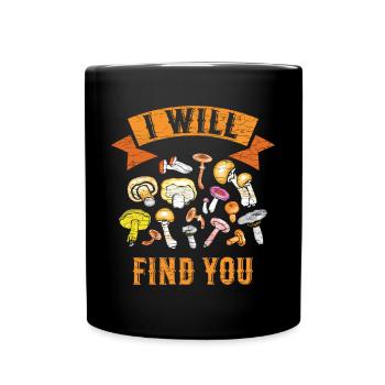 Pilzesammler Mushroom Hunting - Tasse einfarbig - Schwarz - Vorne