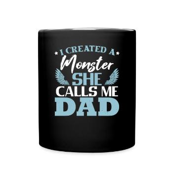 Ich erschuf ein Monster, das sie mich Papa nennt - Tasse einfarbig - Schwarz - Vorne