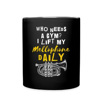 Mellophonist, Musical Instrument Orchestra, - Full Colour Mug - black - Front
