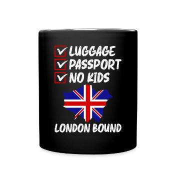 Luggage Passport No Kids London Bound Vacation - Full Colour Mug - black - Front