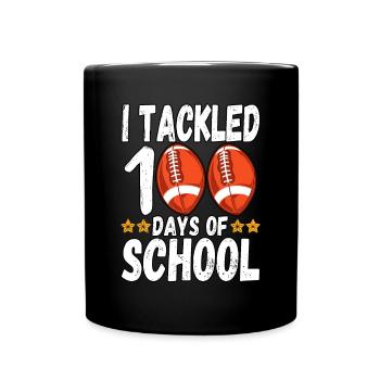 I Tackled 100 Days Of School Football 100th Day - Full Colour Mug - black - Front