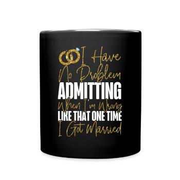 Happy Divorce Party I Have No - Full Colour Mug - black - Front