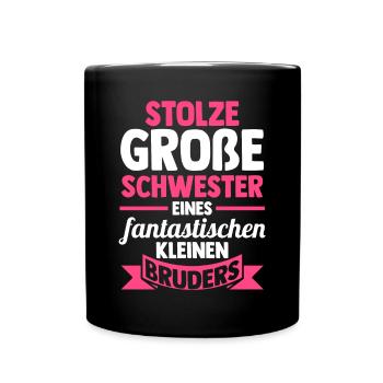 Geschwister Schwestern Bruder Schwester - Tasse einfarbig - Schwarz - Vorne