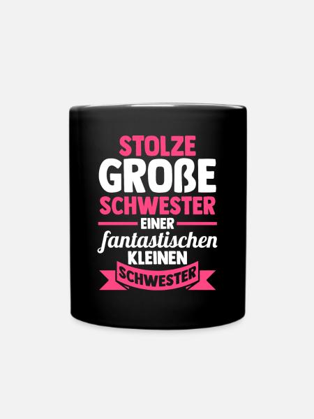 Geschwister Schwestern Schwester - Tasse einfarbig - Schwarz