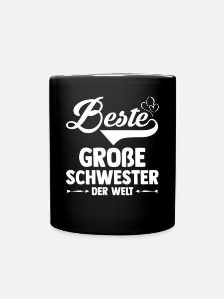 Geschwister Schwestern Schwester - Tasse einfarbig - Schwarz
