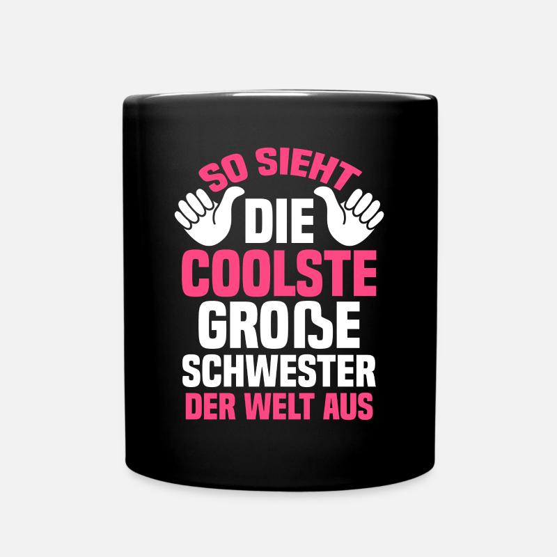 Geschwister Schwestern Schwester - Tasse einfarbig - Schwarz