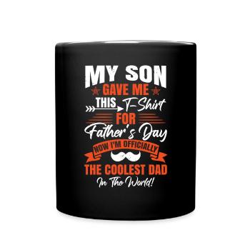 Mein Sohn hat mir das zum Vatertag geschenkt - Tasse einfarbig - Schwarz - Vorne