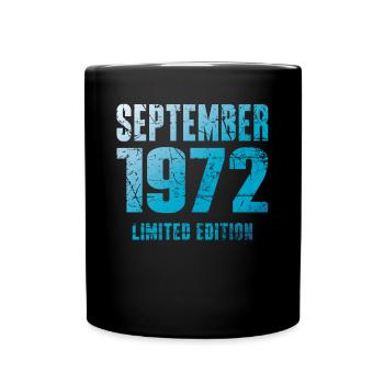 September 1972 Limited Edition Geburtstag Geschenk - Tasse einfarbig - Schwarz - Vorne