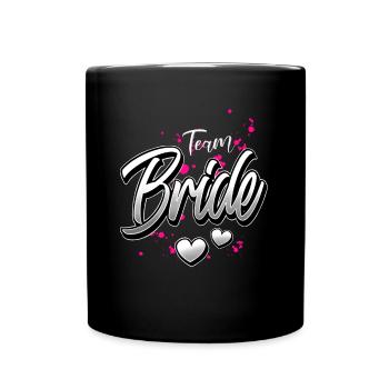 Braut Team Junggesellinnenabschied - Tasse einfarbig - Schwarz - Vorne