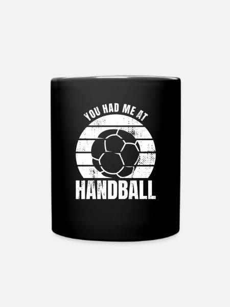 Du hattest mich bei Handball - Tasse einfarbig - Schwarz