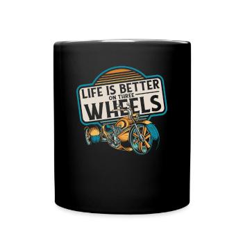 La vie est meilleure sur trois roues à trois roues - Mug uni - noir - Devant