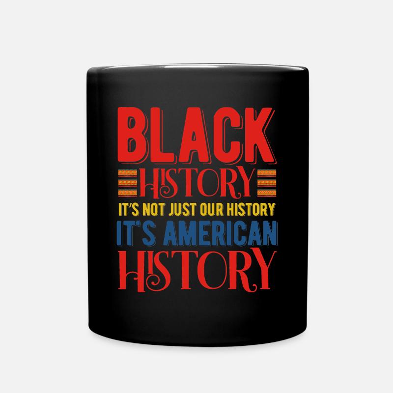 Black History Month Black History - Tasse einfarbig - Schwarz