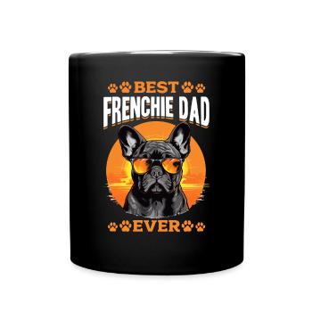 French Bulldog Dog Breed Best Frenchie Dad Ever - Full Colour Mug - black - Front