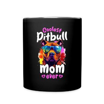 Pittie Dog Breed Pet - Coolest Pitbull Mom Ever - Tasse einfarbig - Schwarz - Vorne
