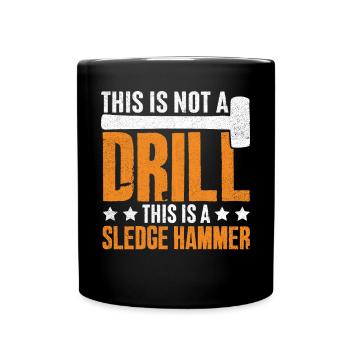 Fun day of house demolition - Full Colour Mug - black - Front