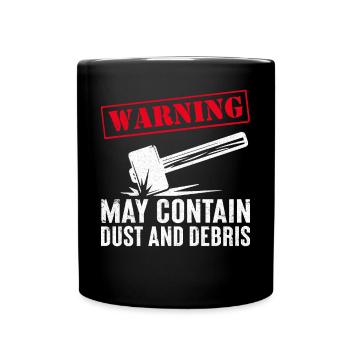 Fun day of house demolition - Full Colour Mug - black - Front