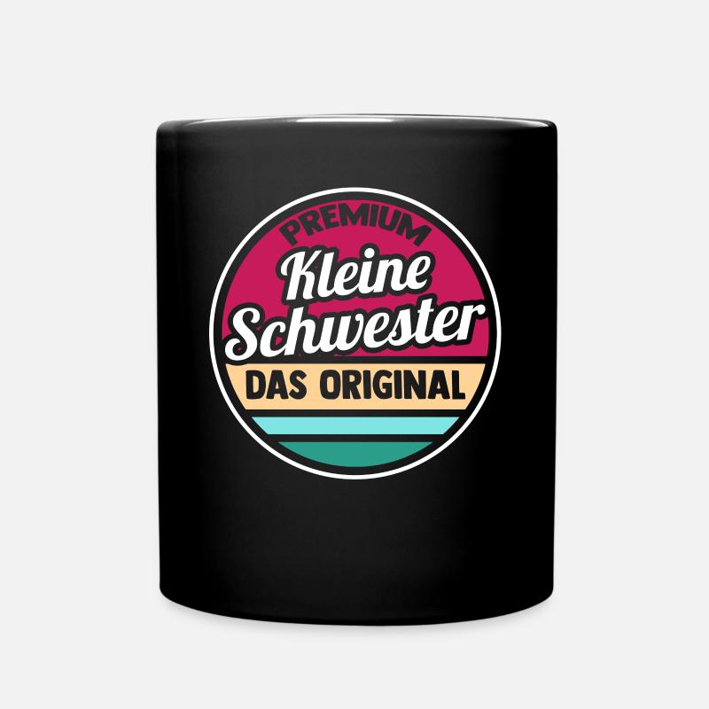 Geschwister Schwestern Schwester - Tasse einfarbig - Schwarz