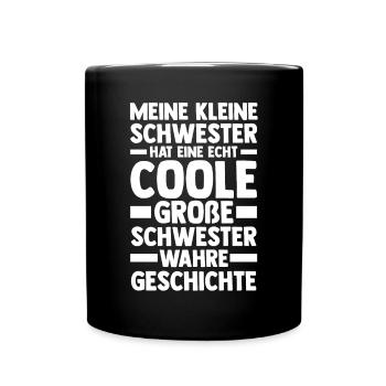 Geschwister Schwestern Schwester - Tasse einfarbig - Schwarz - Vorne