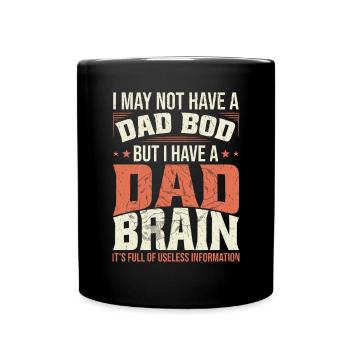 Ich habe vielleicht keinen Vaterkörper - Tasse einfarbig - Schwarz - Vorne