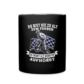 Du bist nie zu alt zum Fahren Opa Motocross - Tasse einfarbig - Schwarz - Vorne