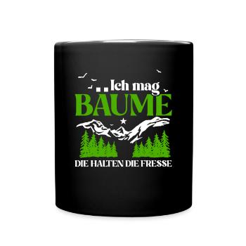 Ich mag Bäume! Lustiger Spruch Wald Natur Funshirt - Tasse einfarbig - Schwarz - Vorne
