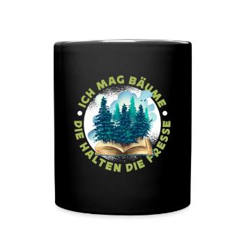 Ich mag Bäume! Lustiger Spruch Wald Natur Funshirt - Tasse einfarbig - Schwarz - Vorne