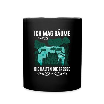Ich mag Bäume! Lustiger Spruch Wald Natur Funshirt - Tasse einfarbig - Schwarz - Vorne