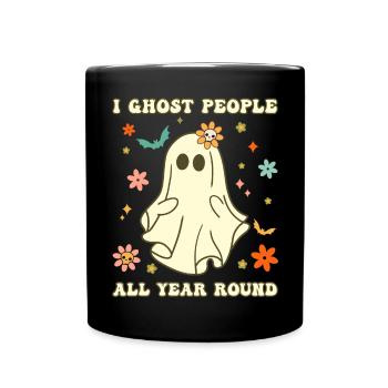 Halloween I Ghost People All Year Long - Full Colour Mug - black - Front