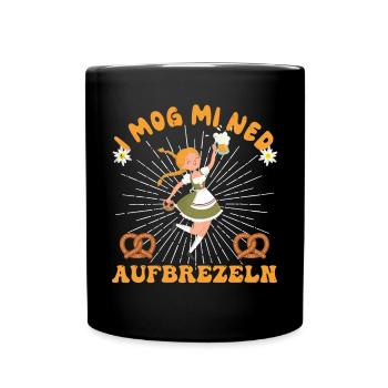 I Mog Mi Ned Aufbrezeln Dirndl - Tasse einfarbig - Schwarz - Vorne