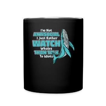 Plutôt regarder les baleines que parler à des idiots baleines - Mug uni - noir - Devant