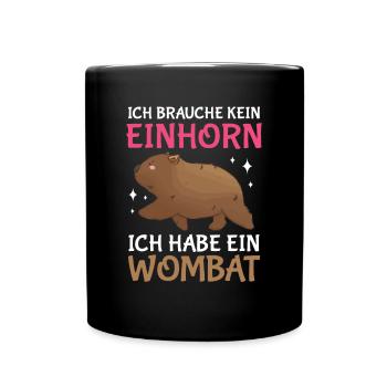 Ich habe ein Wombat Australien Beuteltier - Tasse einfarbig - Schwarz - Vorne