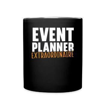 Veranstaltungsplaner Koordinator Job Eventplanung - Tasse einfarbig - Schwarz - Vorne