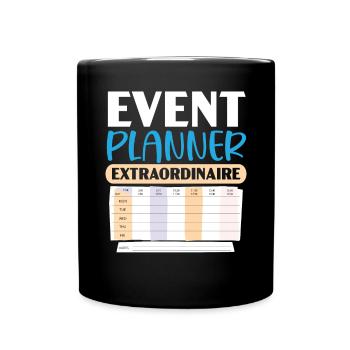 Veranstaltungsplaner Koordinator Job Eventplanung - Tasse einfarbig - Schwarz - Vorne