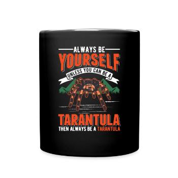 Soyez toujours vous-même Tarentule Tarantel - Mug uni - noir - Devant