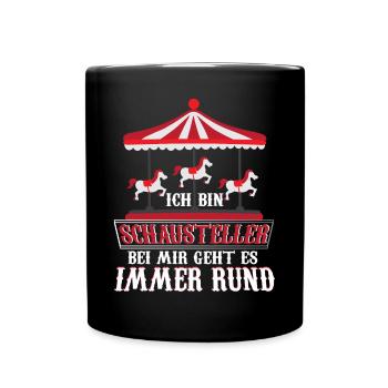 Schausteller Kirmes Volksfest - Tasse einfarbig - Schwarz - Vorne