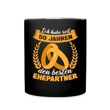 Goldene Hochzeit 50. Jahre den besten Ehepartner - Tasse einfarbig - Schwarz - Vorne