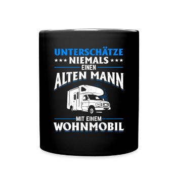Unterschätze niemals einen alten Man mit Wohnwagen - Tasse einfarbig - Schwarz - Vorne