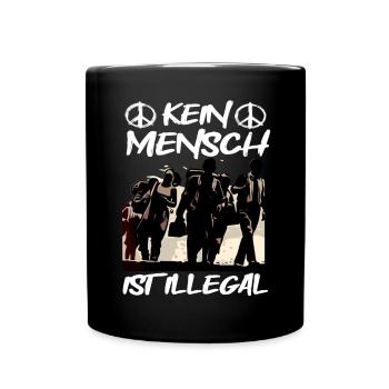 Kein Mensch ist Illegal - Tasse einfarbig - Schwarz - Vorne