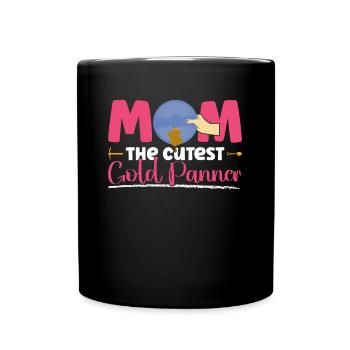 Mama - The Cutest Gold Panner - Gold Prospecting - Full Colour Mug - black - Front