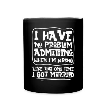 Happy Divorce Party I Have No - Full Colour Mug - black - Front