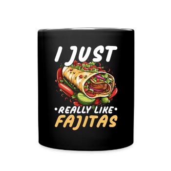 Fajita Tex-Mex Küche Essen Feinschmecker Texas Mexikanisch - Tasse einfarbig - Schwarz - Vorne